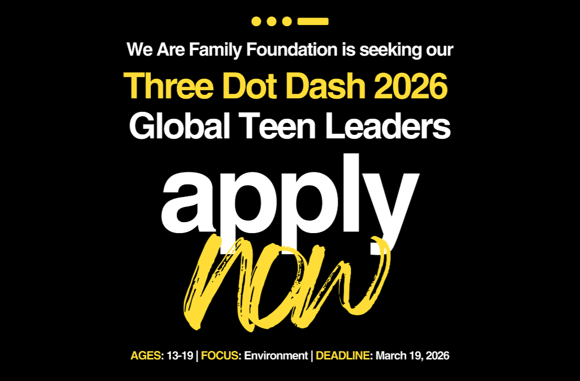 برنامج Three Dot Dash لقادة المراهقين العالميين 2026 – We Are Family Foundation