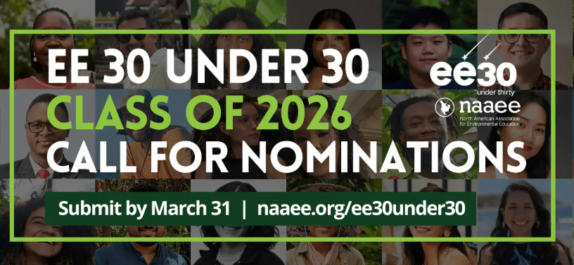 برنامج وجائزة EE 30 Under 30 لقادة التعليم البيئي الشباب لعام 2026.